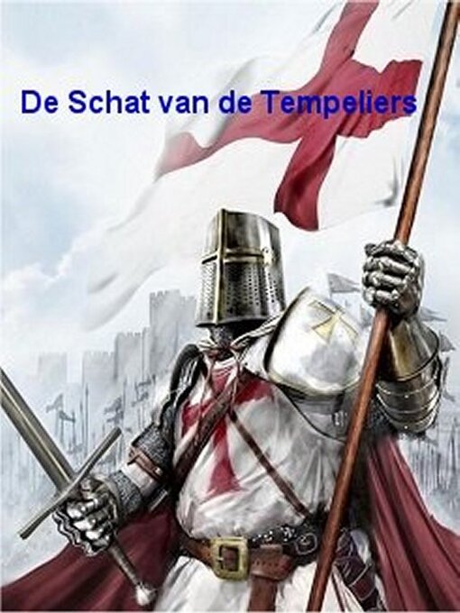 Title details for De Schat van de Tempeliers by Peter de Lang - Available